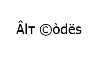 Alt Codes
                        (symbols and character computer keyboard codes)